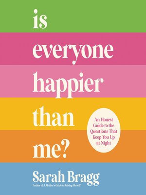 cover image of Is Everyone Happier Than Me?